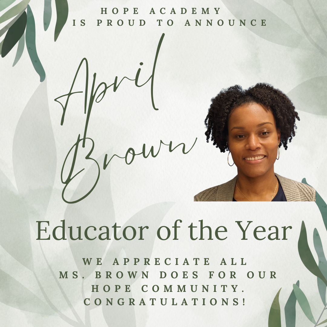  Educator of the Year! April Brown 
